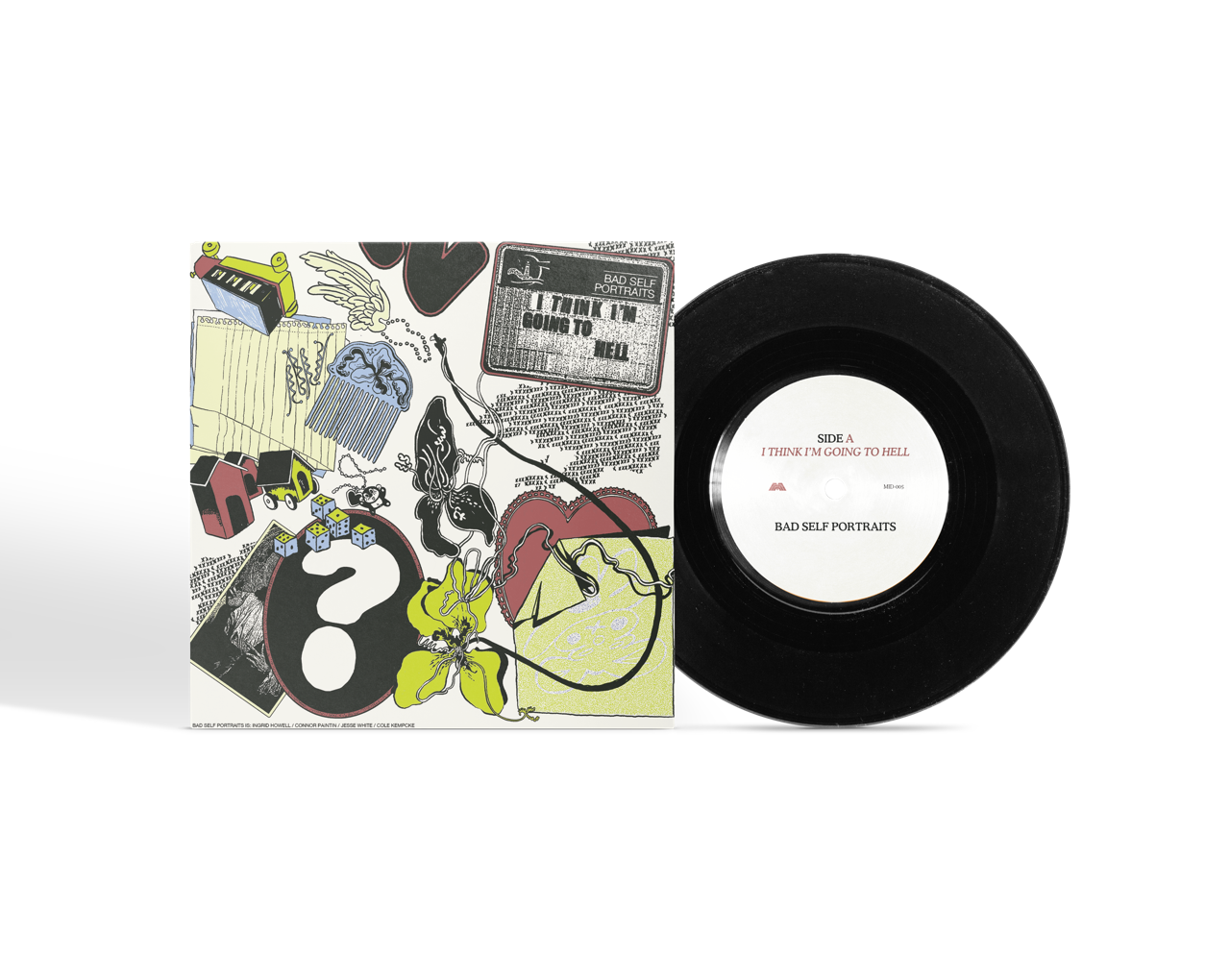 7" Single - I Think I'm Going To Hell - Bad Self Portraits